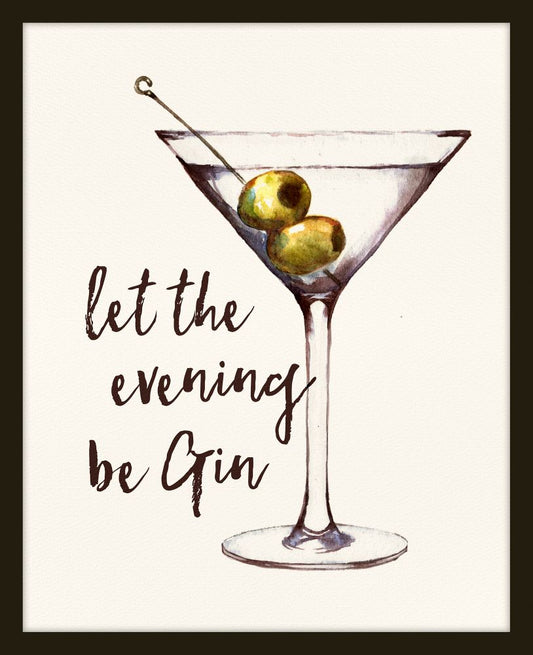 Let The Evening Be Gin