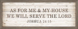 As For Me And My Home, We Serve the Lord