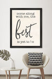 Come Along With Me, The Best is Yet to Be